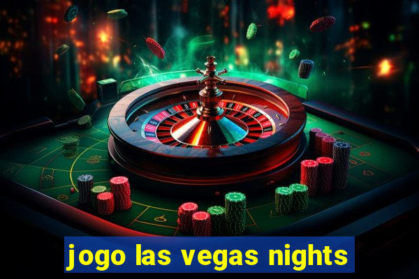 jogo las vegas nights